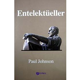 ENTELEKTÜELLER - PAUL JOHNSON