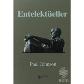 ENTELEKTÜELLER - PAUL JOHNSON