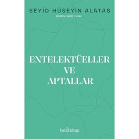 Entelektüeller ve Aptallar - Babil Kitap