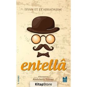 Entella - İsyan Et Ey Arkadaşım! - Abdulaziz Yılmaz