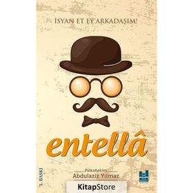 Entella - İsyan Et Ey Arkadaşım! - Abdulaziz Yılmaz