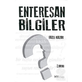 ENTERESAN BILGILER - FAZLI KAZAR