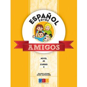 Entre Amigos 2 Libro Del Alumno