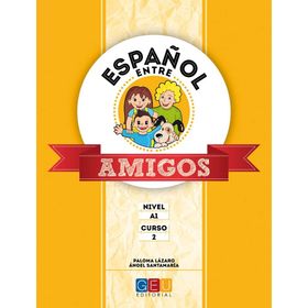 Entre Amigos 2 Libro Del Alumno