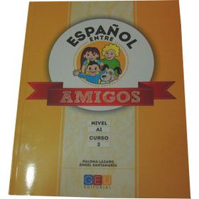 Entre Amigos 2 Libro Del Alumno