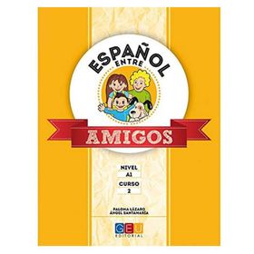 Entre Amigos 2 Libro Del Alumno