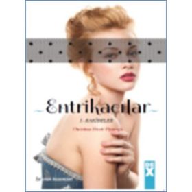 Entrikacılar 1 Rakibeler - Christine Feret-Fleury
