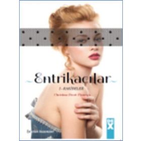 Entrikacılar 1 Rakibeler - Christine Feret-Fleury
