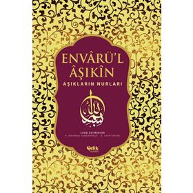 Envarü’l Aşıkin - Tam Metin - Ahmet Bican Yazıcıoğlu