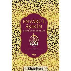 Envarü’l Aşıkin - Tam Metin - Ahmet Bican Yazıcıoğlu