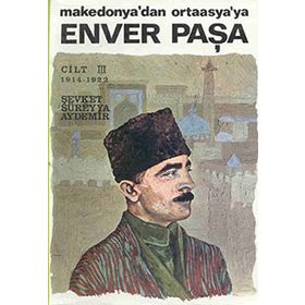 ENVER PAŞA 3 - ŞEVKET SÜREYYA AYDEMIR