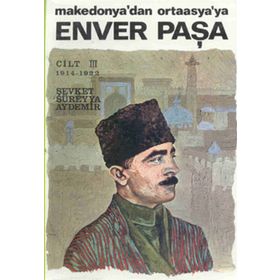 ENVER PAŞA 3 - ŞEVKET SÜREYYA AYDEMIR