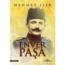 Enver Paşa - Mehmet Işık