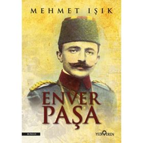 Enver Paşa - Mehmet Işık