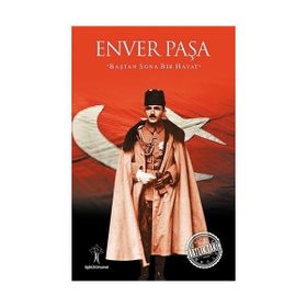 ENVER PAŞA'NIN ÖZEL MEKTUPLARI - ENVER PAŞA
