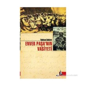 ENVER PAŞA´NIN VASIYETI - NABICAN BAKIYEV