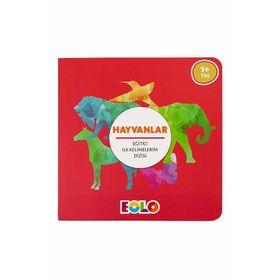 Eolo İlk Kelimelerim Dizisi Hayvanlar Kitabı