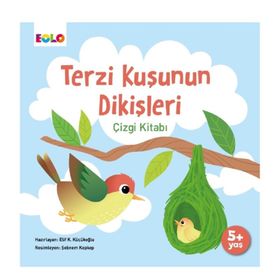 Eolo Terzi Kuşunun Dikişleri Çizgi Kitabı