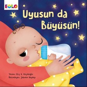 Eolo Uyusun da Büyüsün! - Elif Küçükoğlu