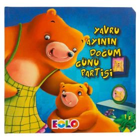 Eolo Yavru Ayının Doğum Günü Partisi Kitabı