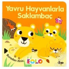 Eolo Yavru Hayvanlarla Saklambaç Kitabı