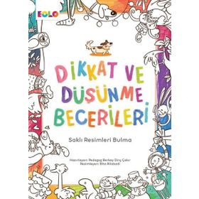 Eolo Yayıncılık Dikkat ve Düşünme Becerileri – Saklı Resimleri Bulma