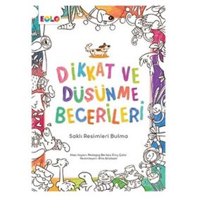 Eolo Yayıncılık Dikkat ve Düşünme Becerileri – Saklı Resimleri Bulma