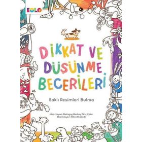 Eolo Yayıncılık Dikkat ve Düşünme Becerileri – Saklı Resimleri Bulma