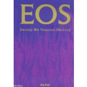 EOS SIRADIŞI BIR VARLIĞIN HIKAYESI - DEBRA WYLDE (ISBN:9789752975613)