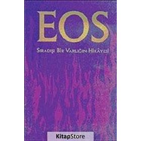 EOS SIRADIŞI BIR VARLIĞIN HIKAYESI - DEBRA WYLDE (ISBN:9789752975613)