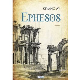 Ephesos - Kıvanç Ay