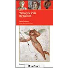 Ephesos Yamaç Ev 2’de Bir Gezinti - Sabine Ladsttatter