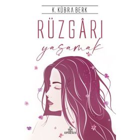 Ephesus Rüzgarı Yaşamak Ciltli