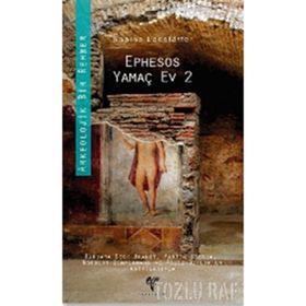 EPHESUS YAMAÇ EV 2 - SABINE LADSTÄTTER;BARBARABECK-BRANDT;MARTIN STESKAL;NORBERT ZIMMERMANN