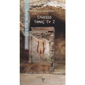 EPHESUS YAMAÇ EV 2 - SABINE LADSTÄTTER;BARBARABECK-BRANDT;MARTIN STESKAL;NORBERT ZIMMERMANN