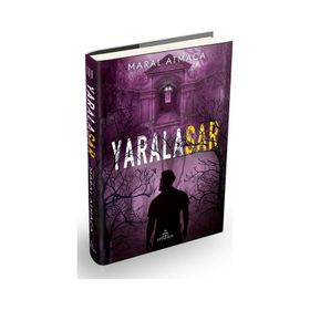 Ephesus Yayınları - Yaralasar - 3 Ciltli - Maral Atmaca