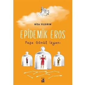 Epidemik Eros - Nisa Yıldırım