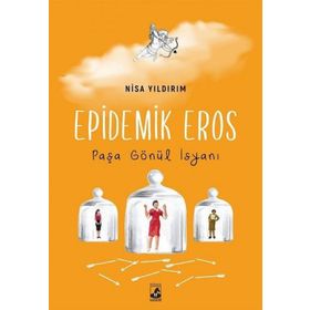 Epidemik Eros - Nisa Yıldırım