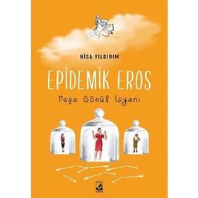 Epidemik Eros - Nisa Yıldırım