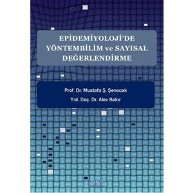 Epidemiyoloji'de Yöntembilim ve Sayısal Değerlendirme - Nobel Tıp Kitabevleri