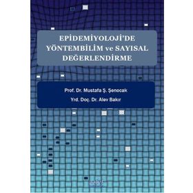 Epidemiyoloji'de Yöntembilim ve Sayısal Değerlendirme - Nobel Tıp Kitabevleri