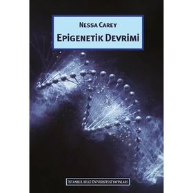 Epigenetik Devrimi Nessa Carey
