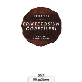 Epiktetos'un Öğretileri Epiktetos