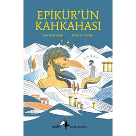 EPIKÜR'ÜN KAHKAHASI - YAN MARCHAND