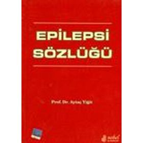 Epilepsi Sözlüğü - Nobel Tıp Kitabevleri