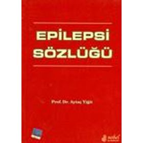 Epilepsi Sözlüğü - Nobel Tıp Kitabevleri