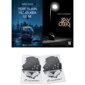 Epsilon Yayınevi - Bay Öteki ve Yere Yakın Yıldızlara Uzak - Emine Tavuz