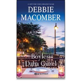 Epsilon Yayınevi Böylesi Daha Güzel Debbie Macomber