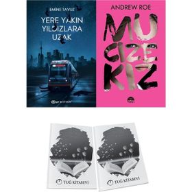 Epsilon Yayınevi - Mucize Kız ve Yere Yakın Yıldızlara Uzak - Emine Tavuz