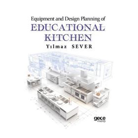 Equipment and Design Planning Of Educational Kitchen Gece Kitaplığı